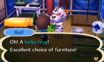 Rolf: Oh! A lucky frog! Excellent choice of furniture!