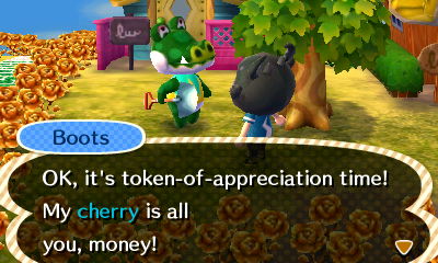 Boots: OK, it's token-of-appreciation time! My cherry is all you, money!