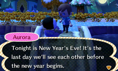 Aurora: Tonight is New Year's Eve! It's the last day we'll see each other before the new year begins.