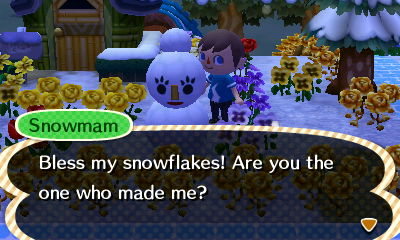 Snowmam: Bless my snowflakes! Are you the one who made me?