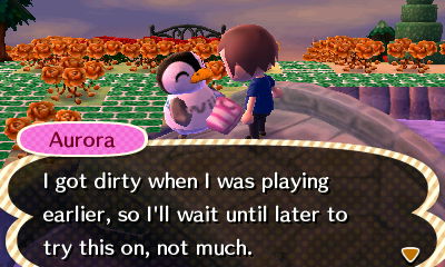 Aurora: I got dirty when I was playing earlier, so I'll wait until later to try this on, not much.