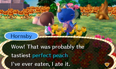 Hornsby: Wow! That was probably the tastiest perfect peach I've ever eaten, I ate it.