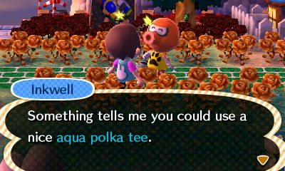 Inkwell: Something tells me you could se a nice aqua polka tee.