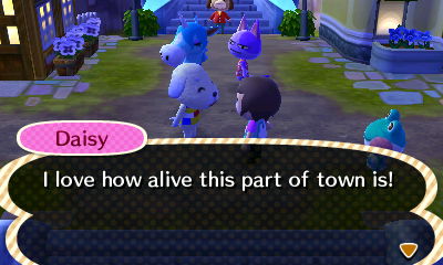 Daisy: I love how alive this part of town is!