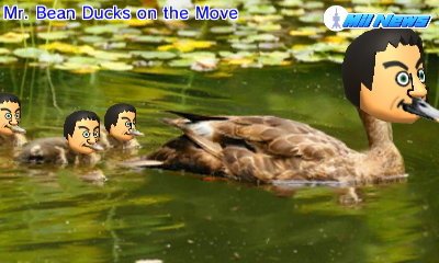 Mii News: Mr. Bean Ducks on the Move.