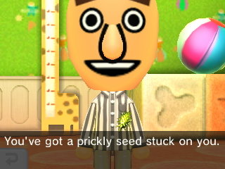 Jeff's look-alike, to Bert: You've got a prickly seed stuck on you.