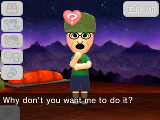 Buster: Why don't you want me to do it?