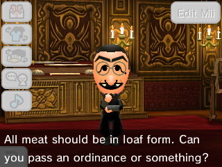 The Count: All meat should be in loaf form. Can you pass an ordinance or something?